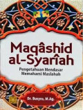 Maqashid al-syariah pengetahuan Mendasar memahami maslahah