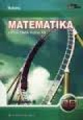 Matematika untuk SMA Kelas XII Semester 2 (3B)