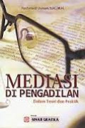Mediasi di Pengadilan: Dalam Teori dan Praktik