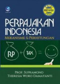 Perpajakan Indonesia : Mekanisme dan Perhitungan