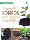 Memproduksi kompos dan mikro Organisme Lokal ( MOL)