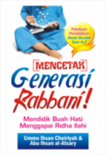 Mencetak Generasi Rabbani!