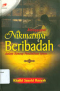 Menggapai Nikmatnya beribadah dalam konsep pendidikan islam