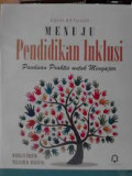 Menuju Pendidikan inklusi : panduan Praktis untul Mengajar / Marilyn Friend, William D.Bursuck