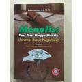 Menulis : dari teori hingga praktik ,penawar racun plagiarisme