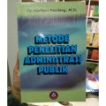 Metode penelitian administrasi publik / Harbani Pasolong