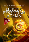 Metodologi Penelitian Agama : Perspektif Ilmu Perbandingan Agama / Dadang Kahmad