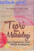 Teori dan Metodologi: Ilmu Pengetahuan Sosial Budaya Kontemporer