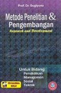 Metode Penelitian ddan Pengembangan (research development/ R&D) / Sugiyono