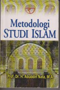 Metodologi Studi Islam / Abuddin Nata