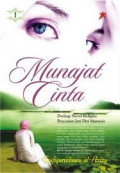 Munajat Cinta 1 (Dwilogi Novel Religius Pencarian Jati Diri Manusia