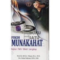 Fikih Munakahat: Kajian Fiqih Nikah Lengkap/ Tihami dan Sohari Sahrani