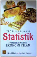 Teori dan Aplikasi Statistik: pendekatan analisis ekonomi Islam