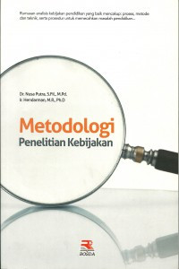 Metodologi Penelitian Kebijakan / Nusa Putra