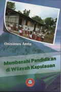 Membenahi Pendidikan di Wilayah Kepulauan