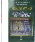 Hukum Waris Islam / R.Otje Salman Soemadiningrat