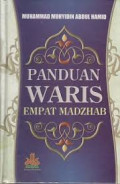 Panduan Waris Empat Madzhab / Muhammad Muhyidin Abdul Hamid