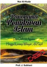 Panorama Pemikiran Islam: Dari Definisi Agama Hingga Konsep Wilayat Al-Faqih