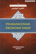 Pembangunan Ekonomi Umat (Tafsir Al-Qur'an Tematik Jilid 1)