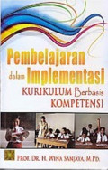 Pembelajaran dalam implementasi kurikulum berbasis kompetensi