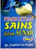 Pembuktian sains dalam sunnah buku 2 / Zaghlul an- Najjar