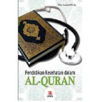 Pendidikan Kesehatan Dalam Al-Quran / Nina Aminah