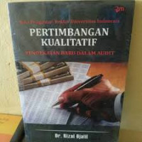 Pertimbangan Kualitatif : Pendekatan baru dalam audit
