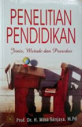 Penelitian Pendidikan: jenis, metode dan prosedur / Wina Sanjaya