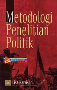 Metodologi Penelitian Politik