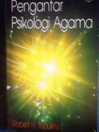 Pengantar Psikologi Agama / Robert Thouless; Terj.Machnun Husein