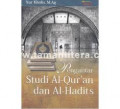Pengantar Studi Al-Qur'an dan Al-Hadits / Nur Kholis