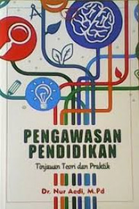 Pengawasan Pendidikan: tinjauan teori dan praktik