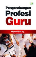 Pengembangan Profesi Guru