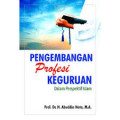 Pengembangan profesi keguruan dalam perspektif Islam