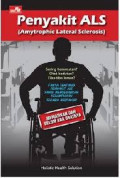 Penyakit ALS ( Amytrophic lateral Sclerosis)