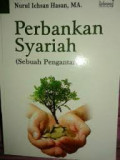 Perbankan Syariah (sebuah pengantar)