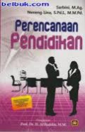 Perencanaan Pendidikan / Sarbini,  Neneng Lina