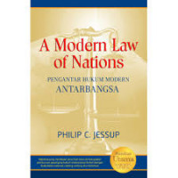 A Modern Law of Nations (Pengantar Hukum Modern Antarbangsa)