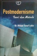 Postmodernisme: teori dan metode