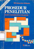 Prosedur Penelitian : Suatu pendekatan praktik