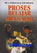 Proses Belajar Mengajar / J.J. Hasibuan
