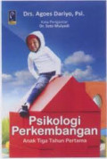 Psikologi Perkembangan Anak Usia Tiga Tahun Pertama (Psikologi Atitama)