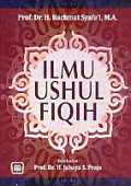 Ilmu Ushul Fiqih / Rachmat Syafe'i