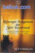 Renungan Keagamaan dan Zikir Kontekstual (suplemen pendidikan agama Islam di sekolah dan perguruan tinggi)