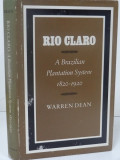 Rio Claro : a Brazilian Plantation system 1820-1920