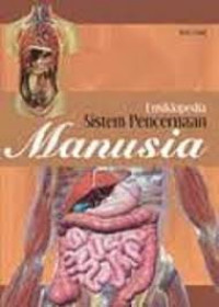 Ensiklopedia Sistem Pencernaan Manusia