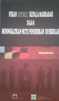 Peran Softskills Kepala Madrasah dalam Meningkatkan Mutu Pendidikan di Sekolah / Rusdawati