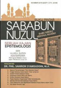 Buku Pintar Sababun Nuzul dari Mikro hingga Makro / Mu'amar Zayn Qadafy