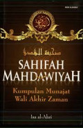 Sahifah Mahdawiyah : Kumpulan Munajat Wali Akhir Zaman / Isa al-Ahri