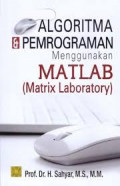 Algoritma dan Pemrograman Menggunakan Matlab (Matrix Laboratory)